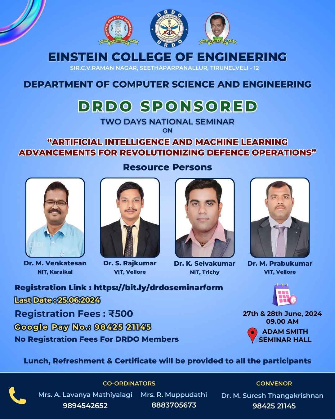 Two Days National Seminar on Artificial Intelligence and Machine Learning Advancements for Revolutionizing Defence Operations 2024
